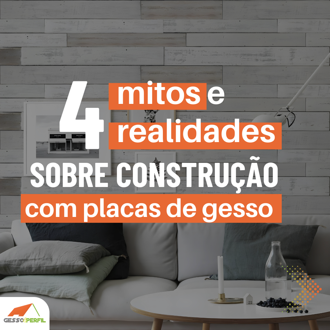 An advertisement for mitos e realidades sobre construcao com placas de gesso