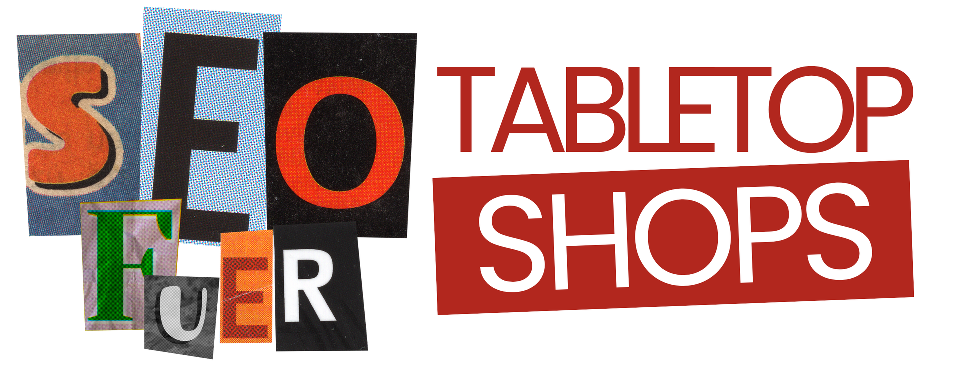 SEO für das Tabletop Shops-Logo mit ausgeschnittenen Buchstaben und rotem Blocktext.