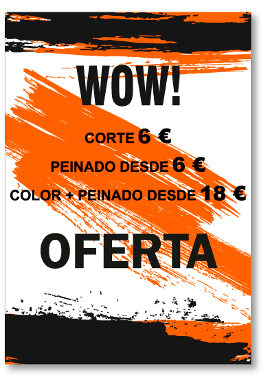 Oferta de peluquería naranja y negra: corte de pelo 6€, peinado desde 6€, color + peinado desde 18€.