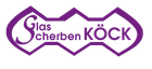 Glasscherben Köck