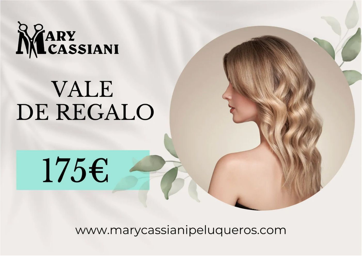 Tarjeta regalo para la peluquería Mary Cassiani, valorada en 175 €. Presenta a una mujer con cabello rubio.