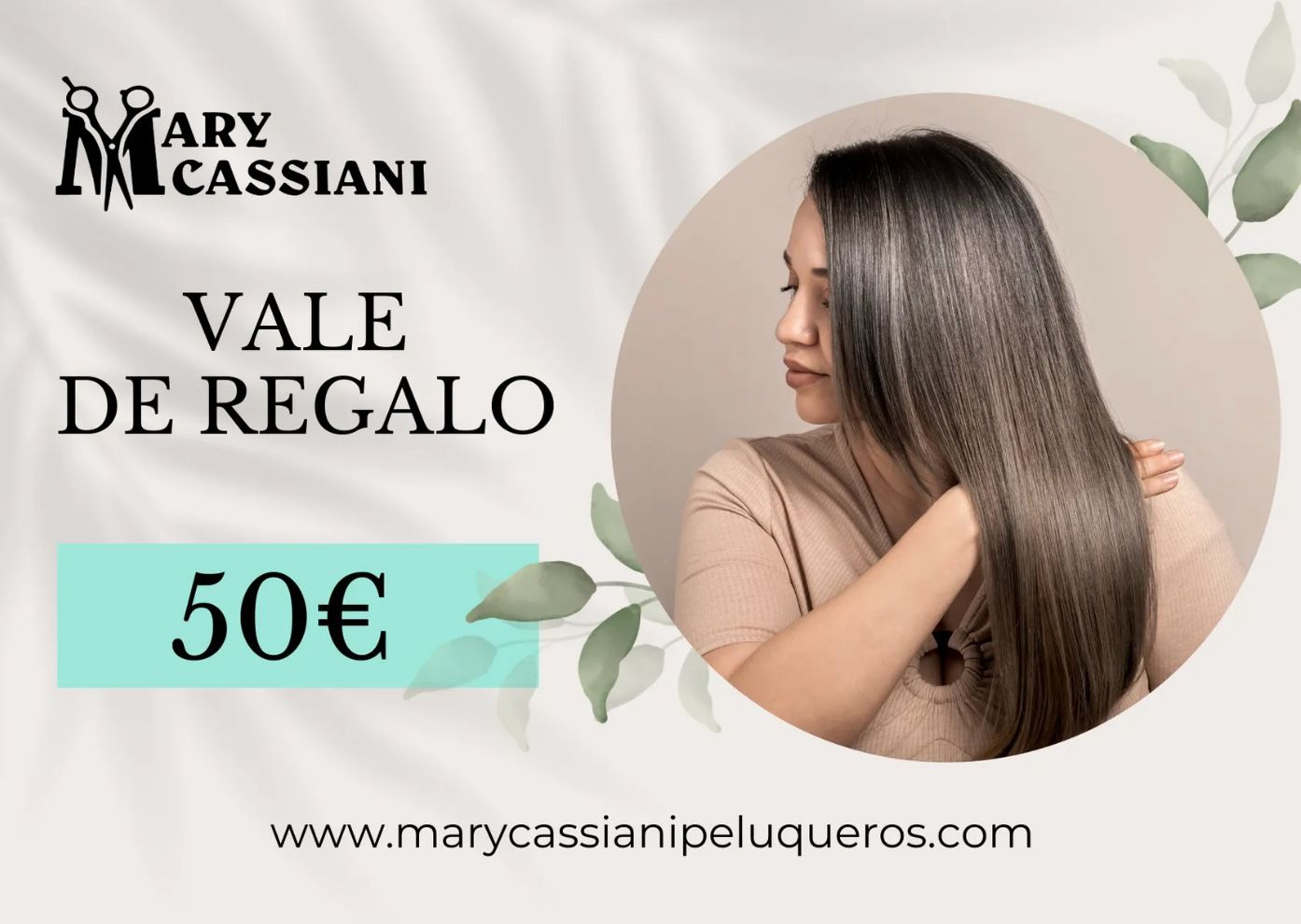 Certificado de regalo de Mary Cassiani, con una mujer admirando su larga y suave cabellera. Valor de 50 €.