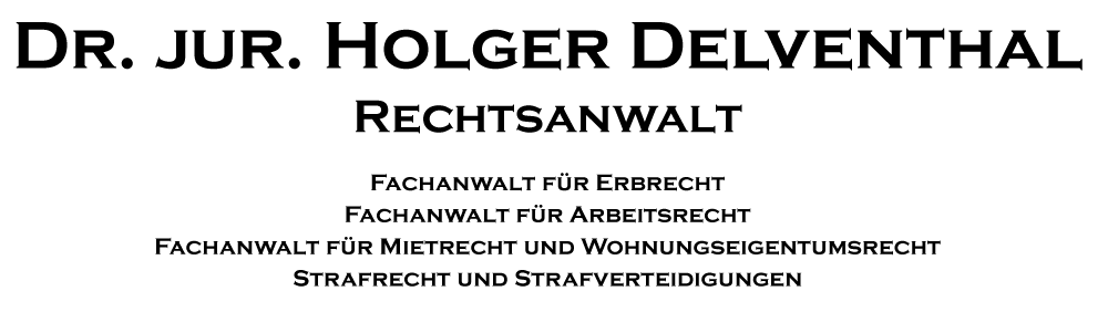 A sign that says dr. jur holger delvenhal rechtsanwalt