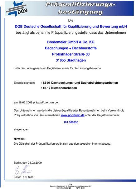 Zertifizierungsurkunde des DQB für die Brodemeier GmbH & Co. KG, für Dachdeckerarbeiten, vom 24.03.2009.