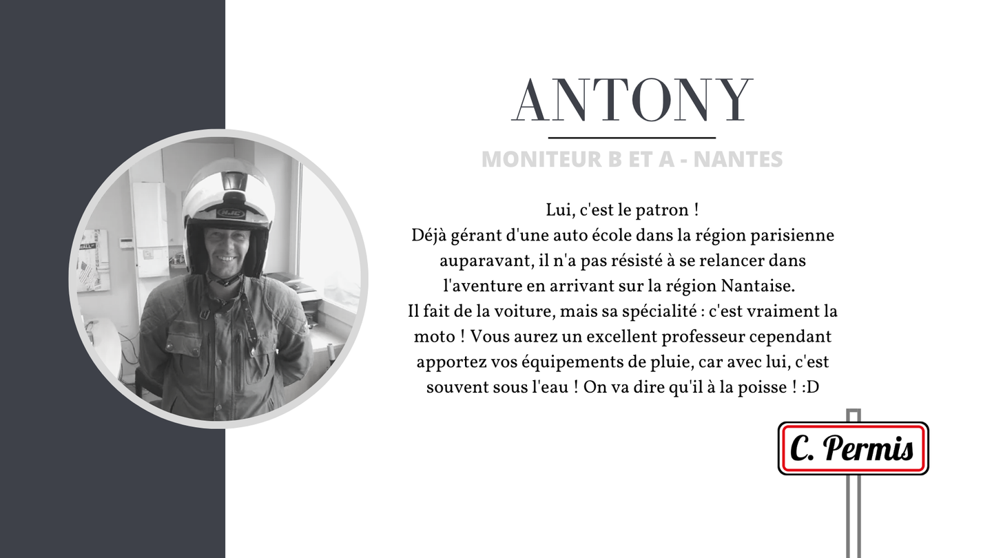 photo d'Antony avec sa description, moniteur moto