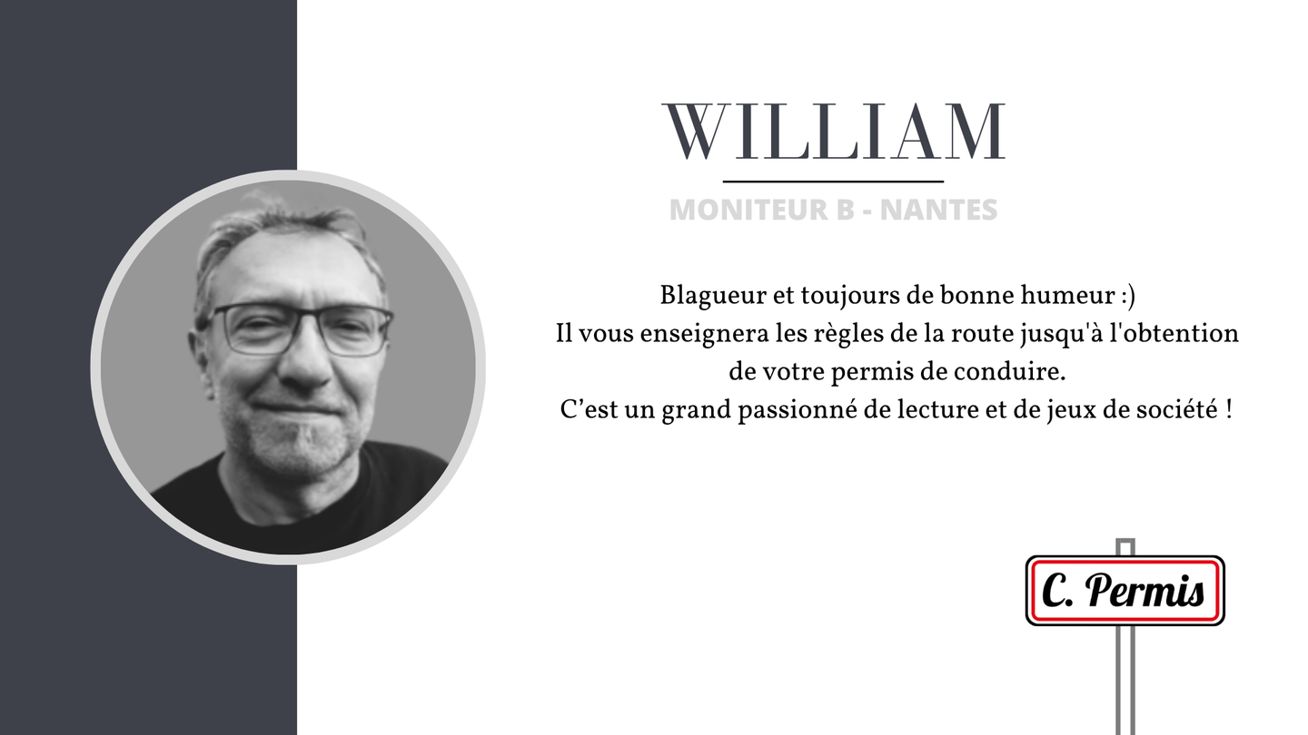 photo de William avec sa description, moniteur voiture
