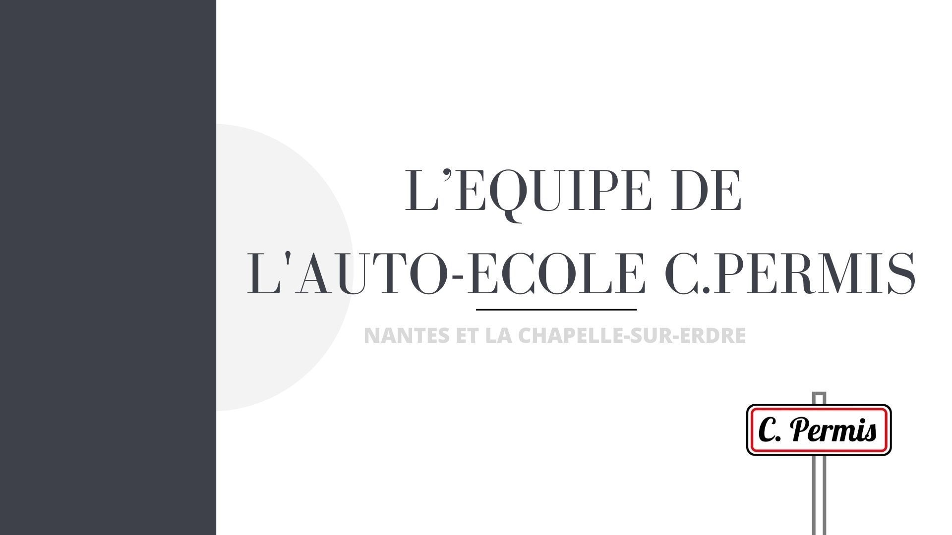 Les moniteurs de l'auto-école