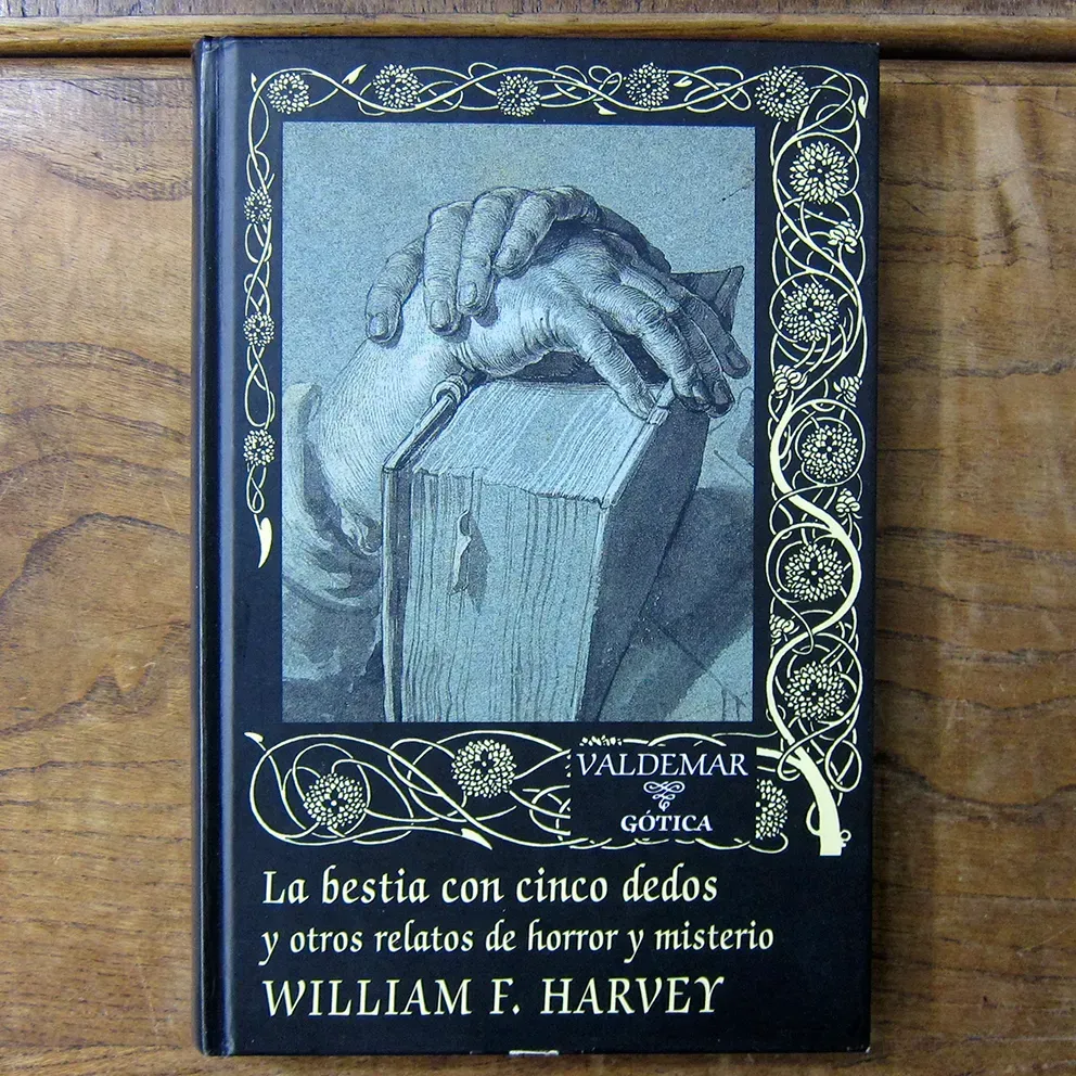 A book titled la bestia con cinco dedos by william f. harvey
