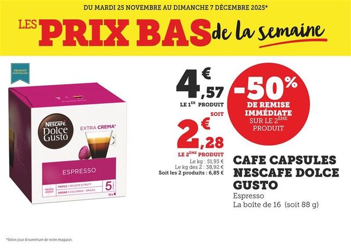 Café capsules Nescafé Dolce Gusto, espresso, la boîte de 16 (soit 88 grammes) : 50 % de remise immédiate sur le 2e produit. Le 1er produit à 4,57 € soir le 2e produit à 2,28 €. Le kilogramme à 51,93 €, le kilogramme des 2 à 38,92 €, soit les 2 produits à 6,85 €.