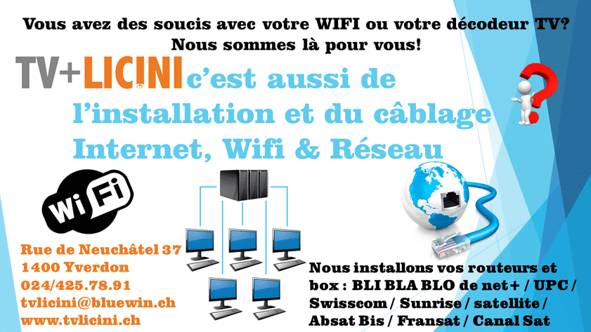 Installatioin internet et cablâge à Yverdon-les-Bains - TV Licini SA