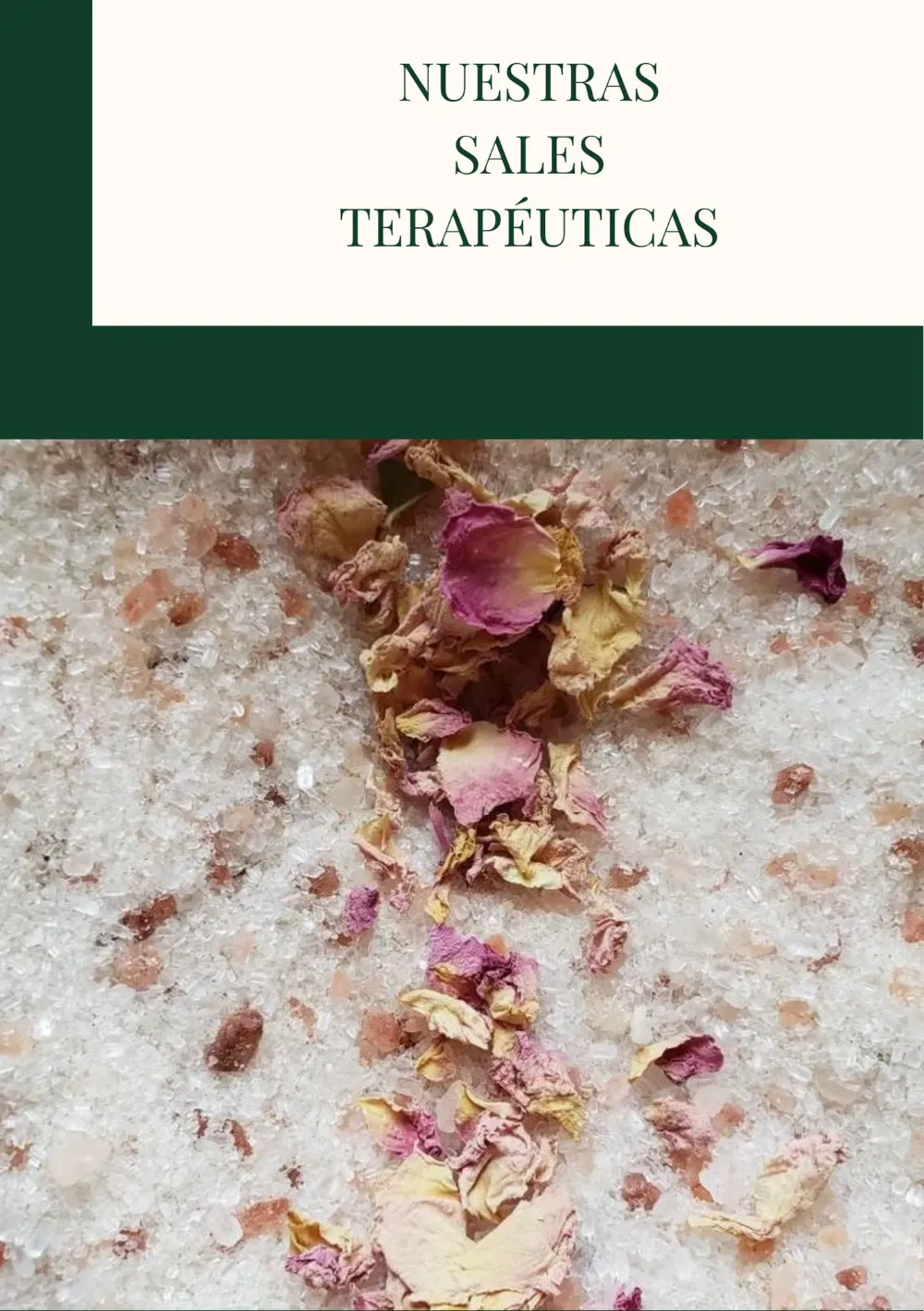 Texto "Nuestras ventas terapéuticas" arriba, con primer plano de sales de baño rosas y blancas con pétalos de rosa.