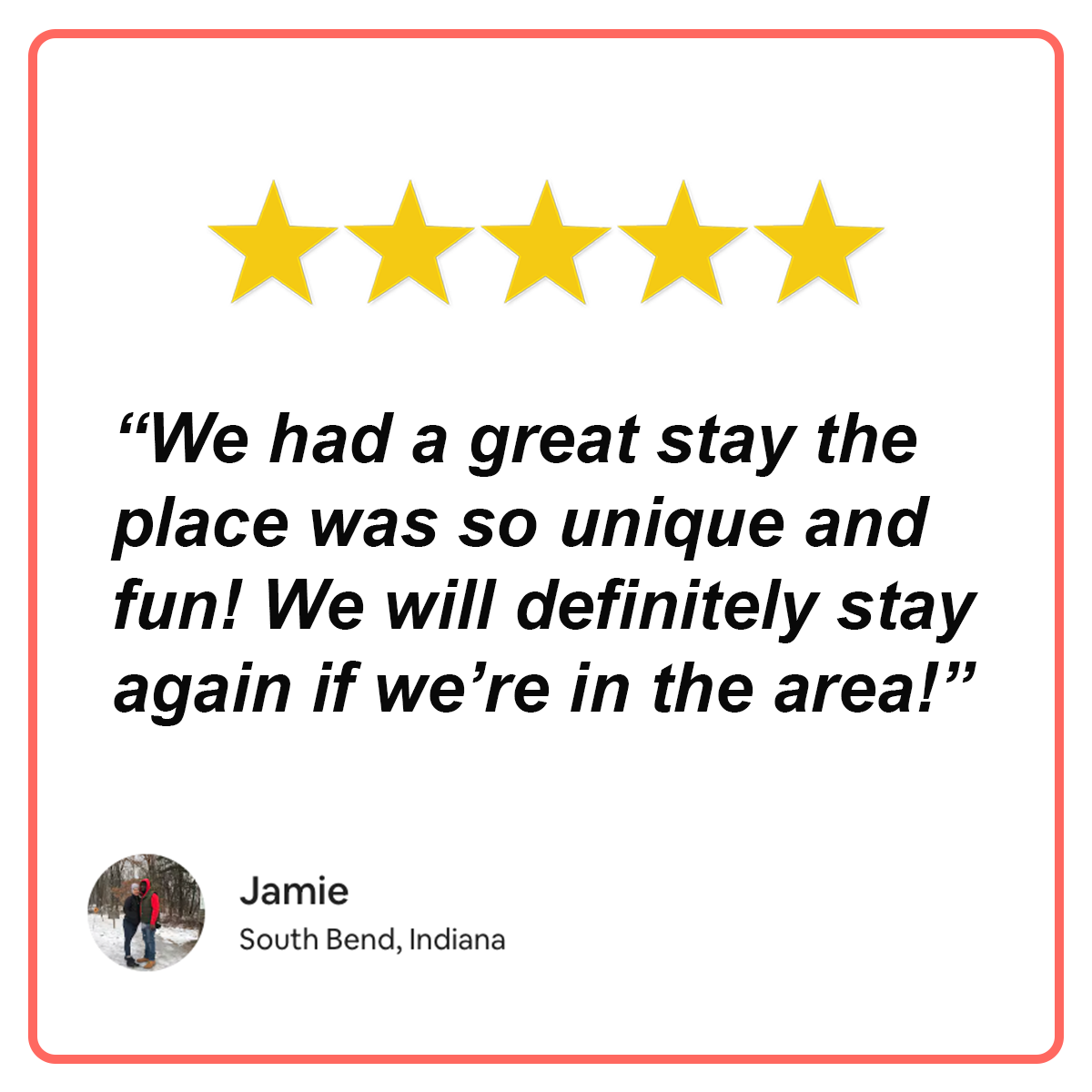 Five-star review from Jamie of South Bend, Indiana: 