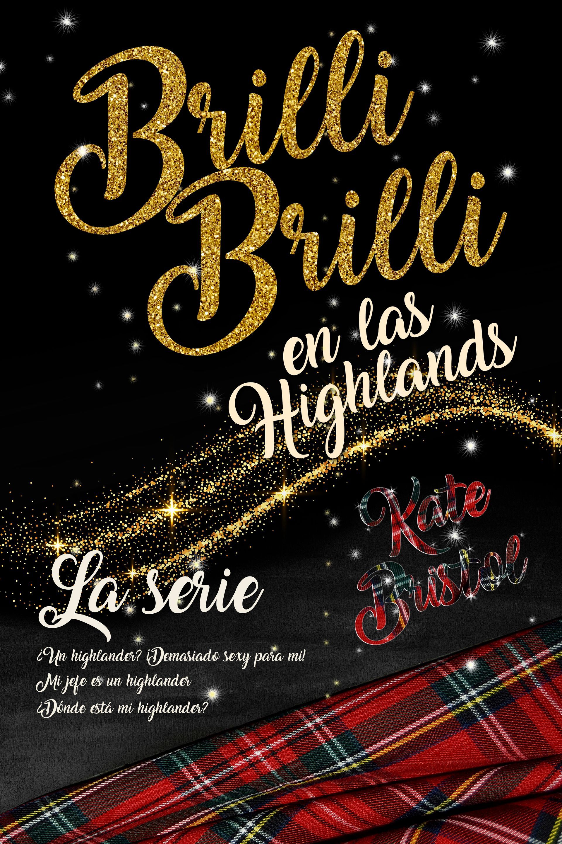 Portada del libro: «Brilli Brilli en las Highlands» con texto en purpurina dorada sobre fondo negro. Incluye un estampado de tartán.