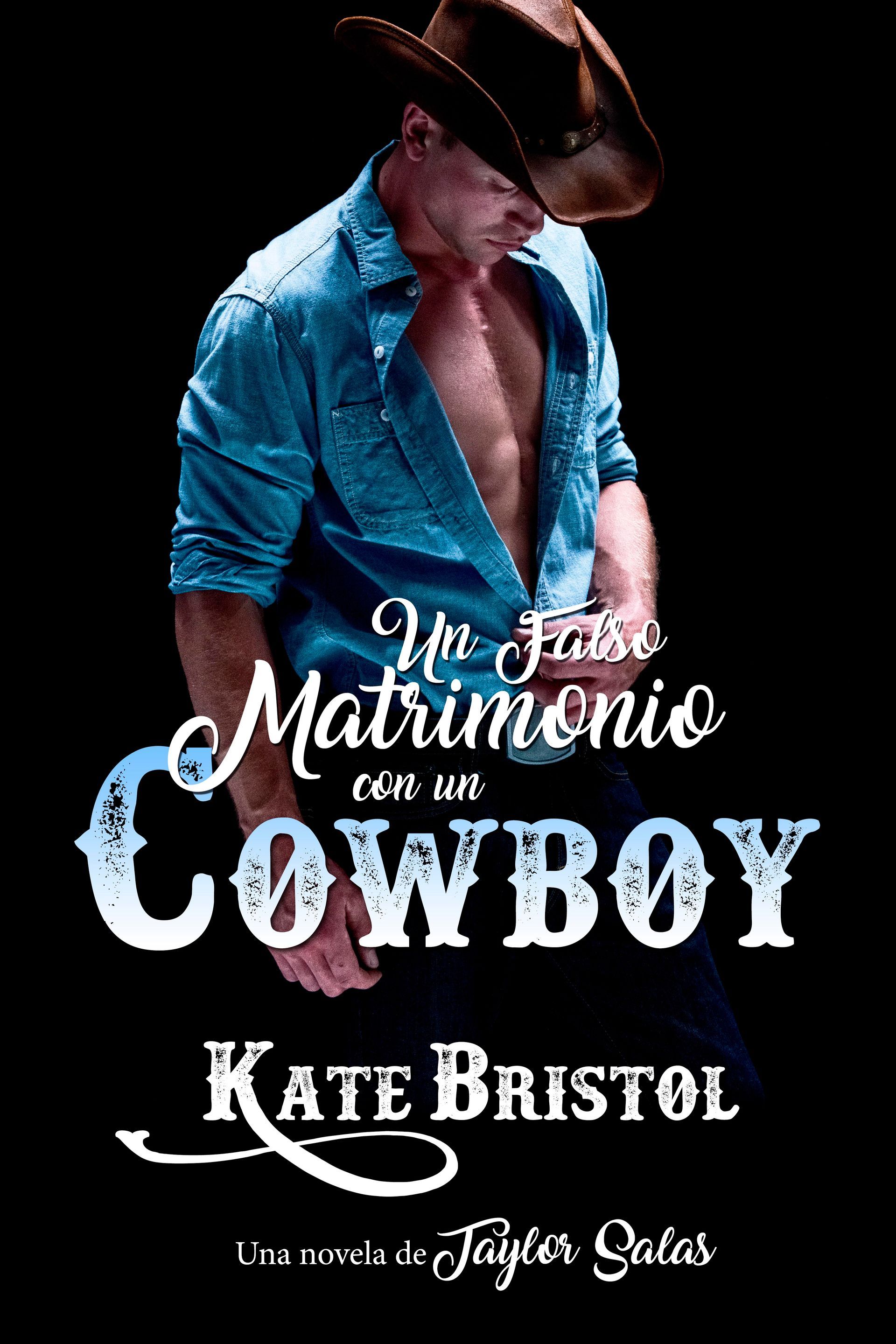 Portada de un libro con un vaquero sin camisa, con camisa azul y sombrero. Título: 