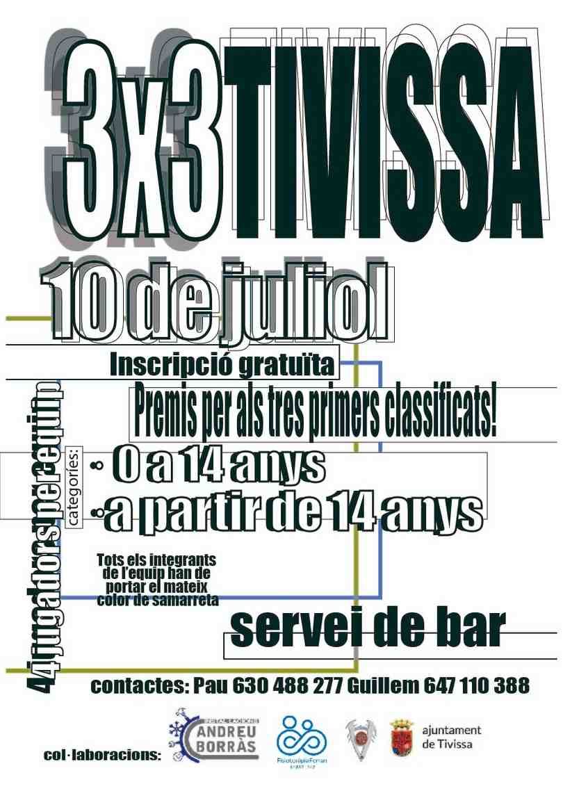 Folleto informativo de 3x3 TIVISSA, 10 de julio, que promociona la inscripción gratuita y el servicio de bar.