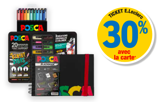 30 % en ticket E.Leclerc avec la carte, exclusivement le jeudi 9 avril 2026. Présentation de différents produits de la marque Posca. Une boite de 20 marqueurs pointes larges Posca. Une boite de 18 marqueurs pointes fines et un blackbook Posca.