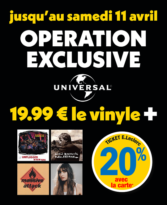 20 % en ticket E.Leclerc avec la carte, jusqu’au samedi 11 avril. Opération exclusive Universal. 19,99 € le vinyle +.