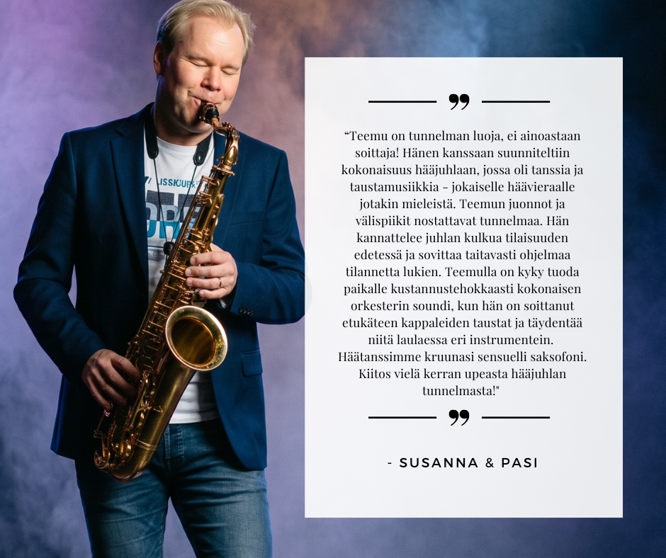 Teemu Harjukari kokenut häämuusikko saksofonisti