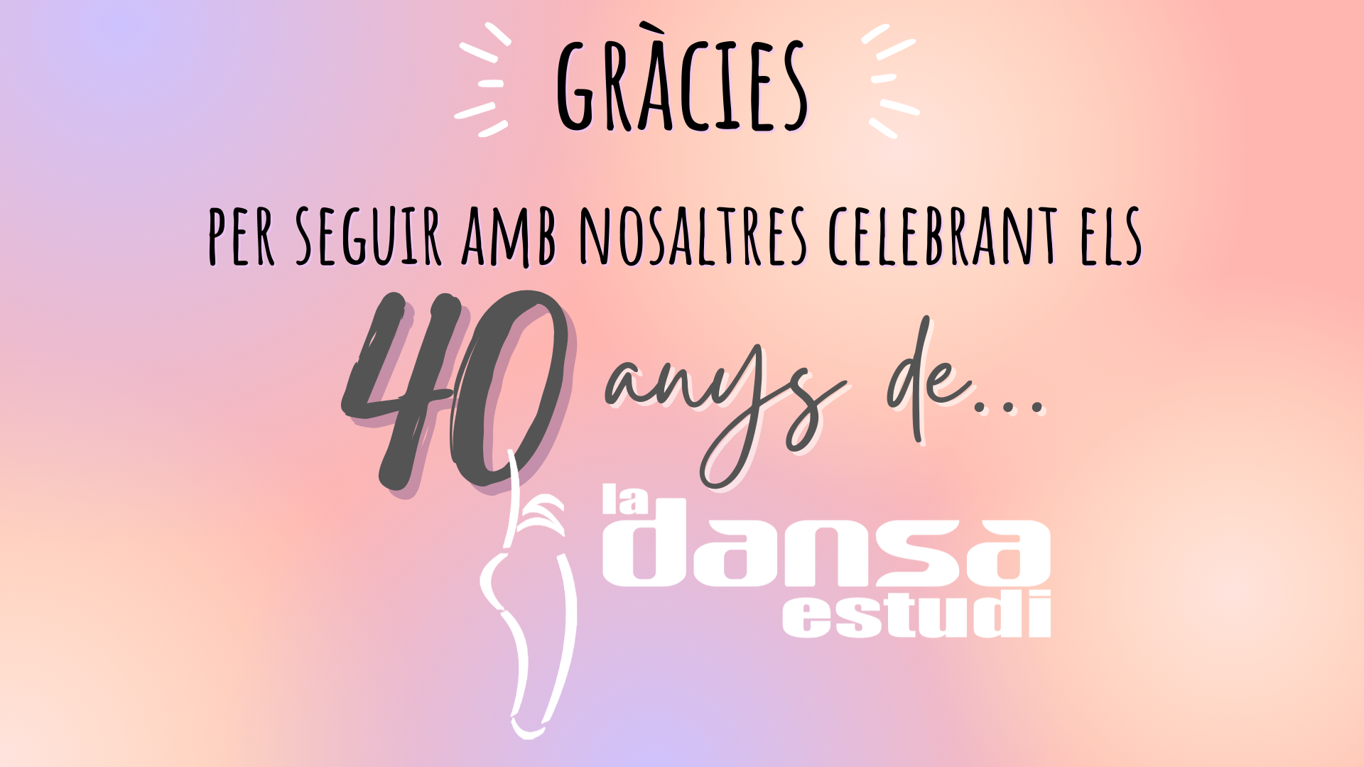 A sign that says gracias por seguir con nosotros celebrando los 40 años de danza estudio