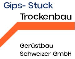 Gips- Stuck- Trockenbau Gerüstbau Schweizer GmbH