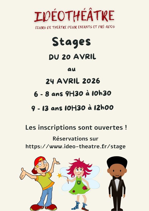 Stage Idéothéâtre du lundi 20 avril au vendredi 24 avril 2026 Stage Idéothéâtre du lundi 20 avril au vendredi 24 avril 2026