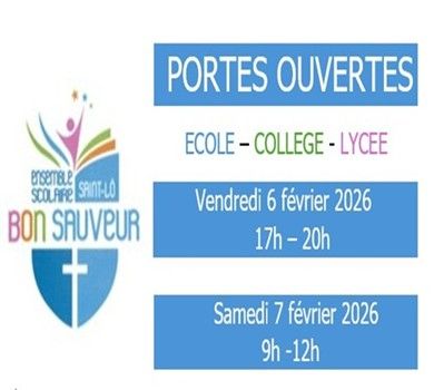Affiche portes ouvertes de l’école Bon Sauveur, 6 et 7 février 2026, 17h-20h et 9h-12h, fond bleu.