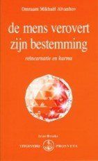 de mens verovert zijn bestemming