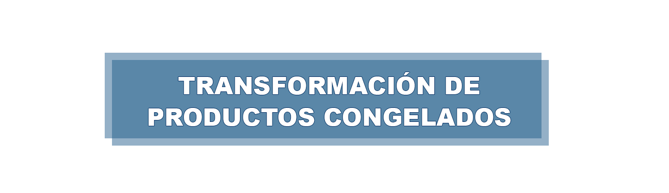 A blue sign that says transformacion de productos congelados on it