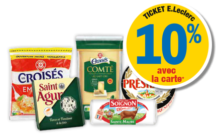 10 % en ticket E.Leclerc avec la carte. Présentation d'un paquet d'emmental râpé de la marque Les Croisés Marque repère, d'un morceau de Saint Agur, d'un morceau de comté de la marque Les Croisés Marque repère, d'une bûche de chèvre Soignon, d'une boîte de camembert Président.
