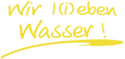 ein gelber Text , der sagt , wir lieben Wasser !