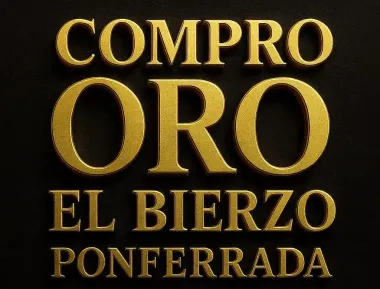 Texto "COMPRO ORO EL BIERZO PONFERRADA" en dorado sobre fondo negro.
