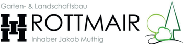 H. Rottmair Garten- und Landschaftsbau Inh. Jakob Muthig | Rohrbach