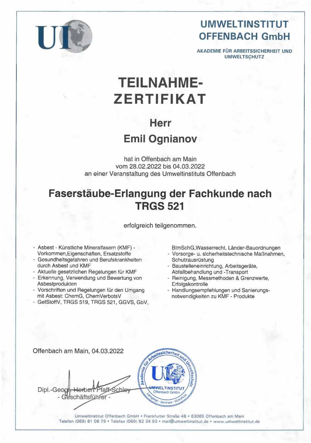 Zertifikat für Emil Ognianov vom Umweltinstitut Offenbach für Expertise im Bereich Faserstaub gemäß TAGS 521.