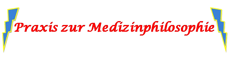 Praxis zur Medizinphilosophie