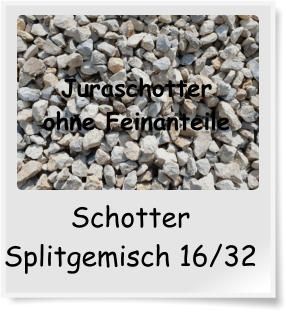 Juraschotter ohne Feinanteile - Schotter Splitgemisch 16/32