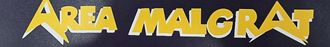 Texto “AREA MALGRA” en amarillo sobre fondo oscuro.