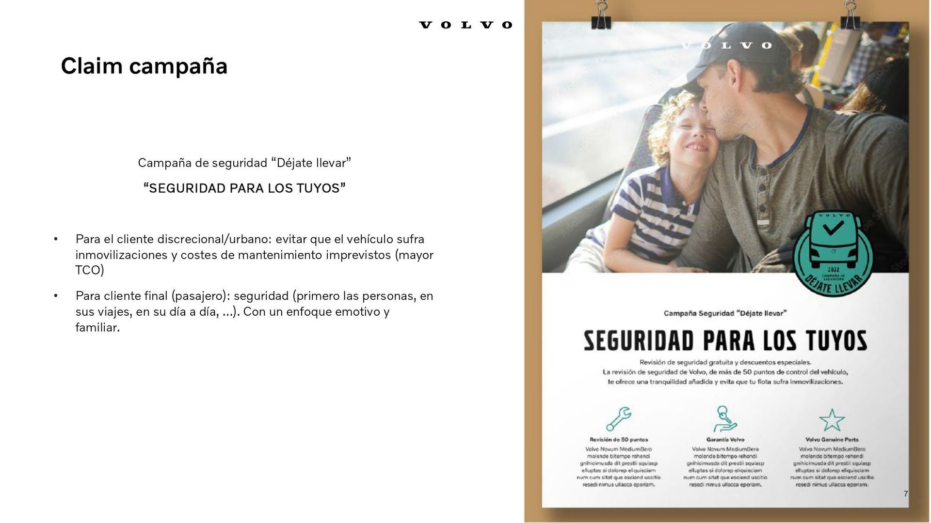 Cartel: Padre e hijo sonríen en un vehículo, promoviendo la seguridad de sus seres queridos. Texto y logotipo.