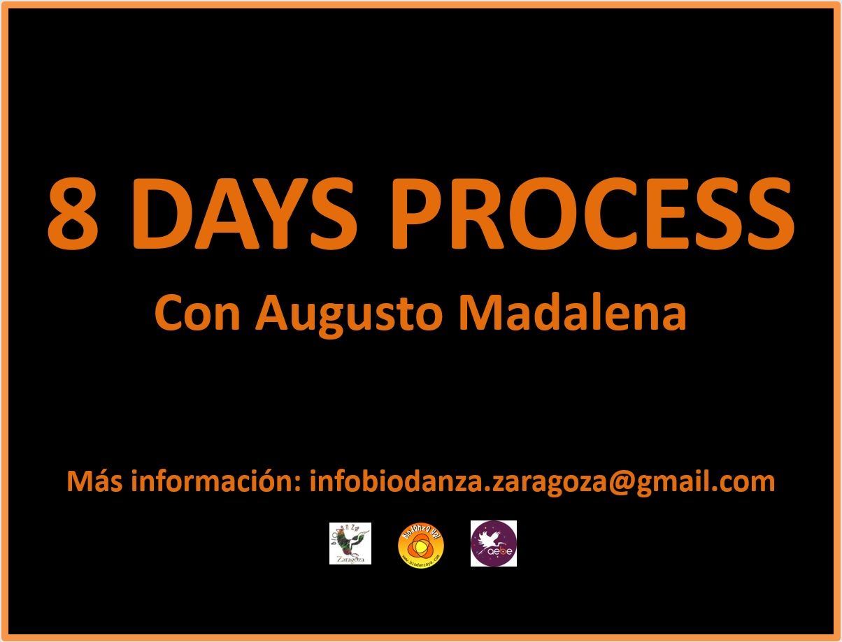 8 DAYS PROCESS, CON AUGUSTO MADALENA. NEOCHAMANISMO Y BARRONAUTAS