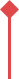 Une ligne verticale rouge surmontée d'un losange rouge.