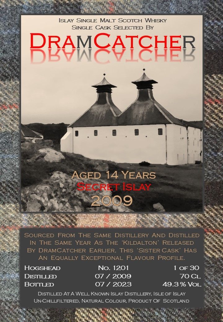 DramCatcher Secret Islay 2009 -  Cask No. 1201 Label