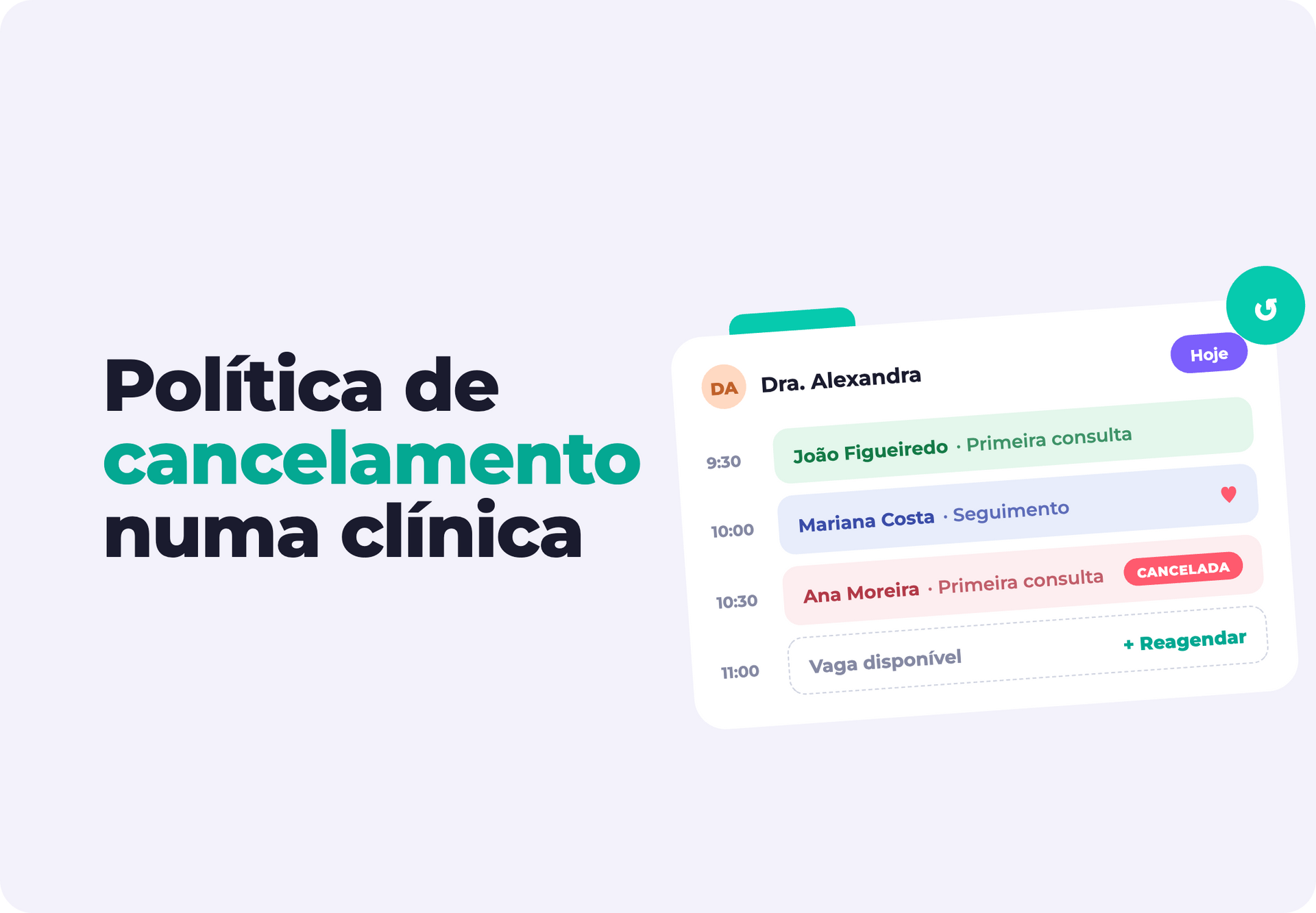 Política de cancelamento numa clínica, com interface de agenda e cartões de horários coloridos.