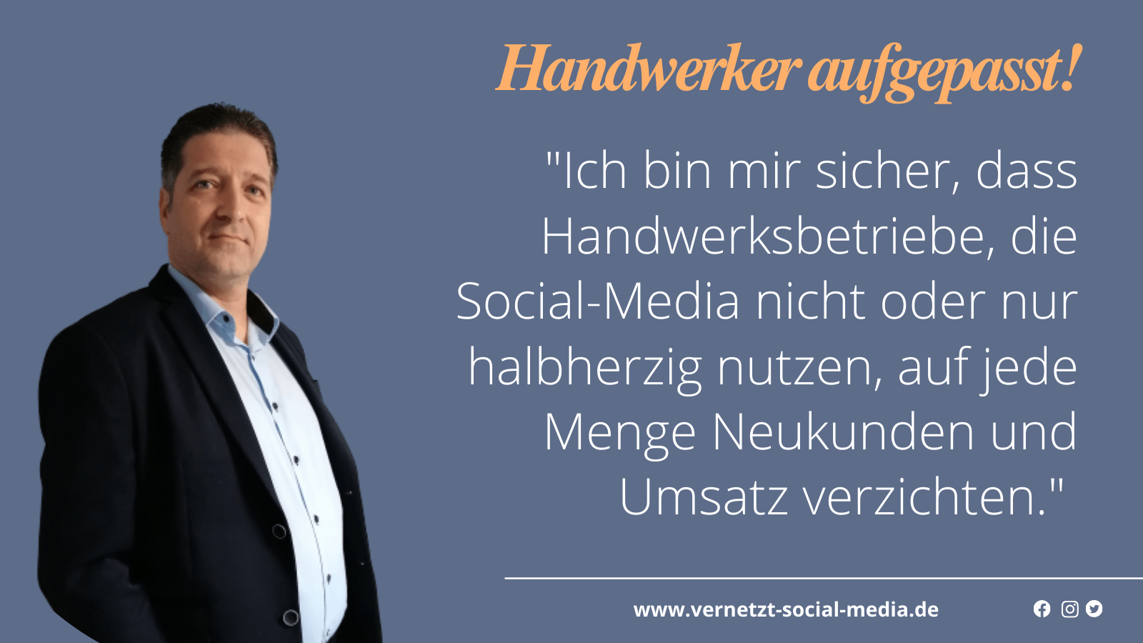 Social Media im Handwerk.  Social Media für Handwerksbetriebe. Handwerk und Social Media.