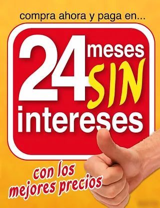 A sign that says compra ahora y paga en 24 meses sin intereses