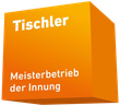 An orange cube that says tischler meisterbetrieb der innung