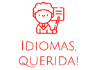 Profesora dibujada con l&iacute;neas rojas en una pizarra con el texto &ldquo;IDIOMAS, QUERIDA!&rdquo;