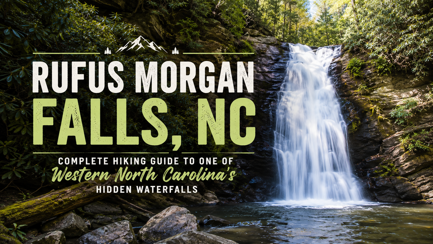 Rufus Morgan Falls, NC waterfall in a forest with bold title text over the image