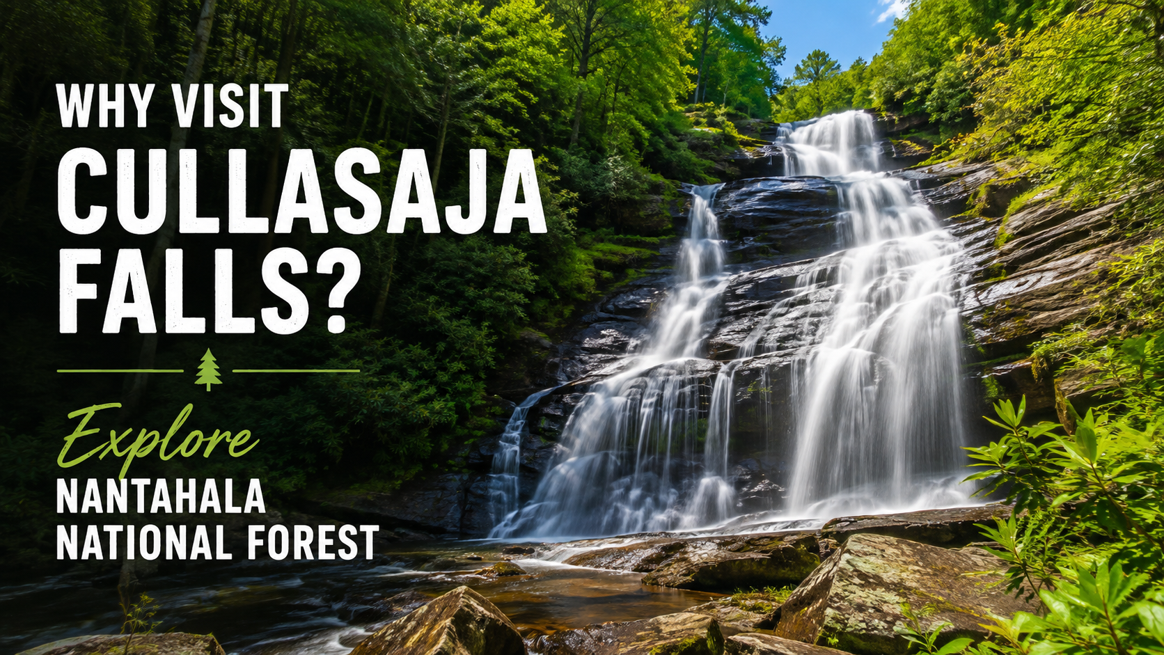 Cullasaja Falls waterfall in Nantahala National Forest with text “Why Visit Cullasaja Falls? Explore”