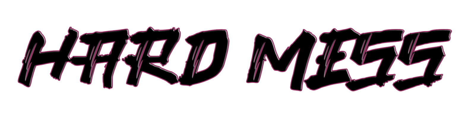 Texte qui dit « HARD MESS » dans un style de coup de pinceau noir avec des contours roses.