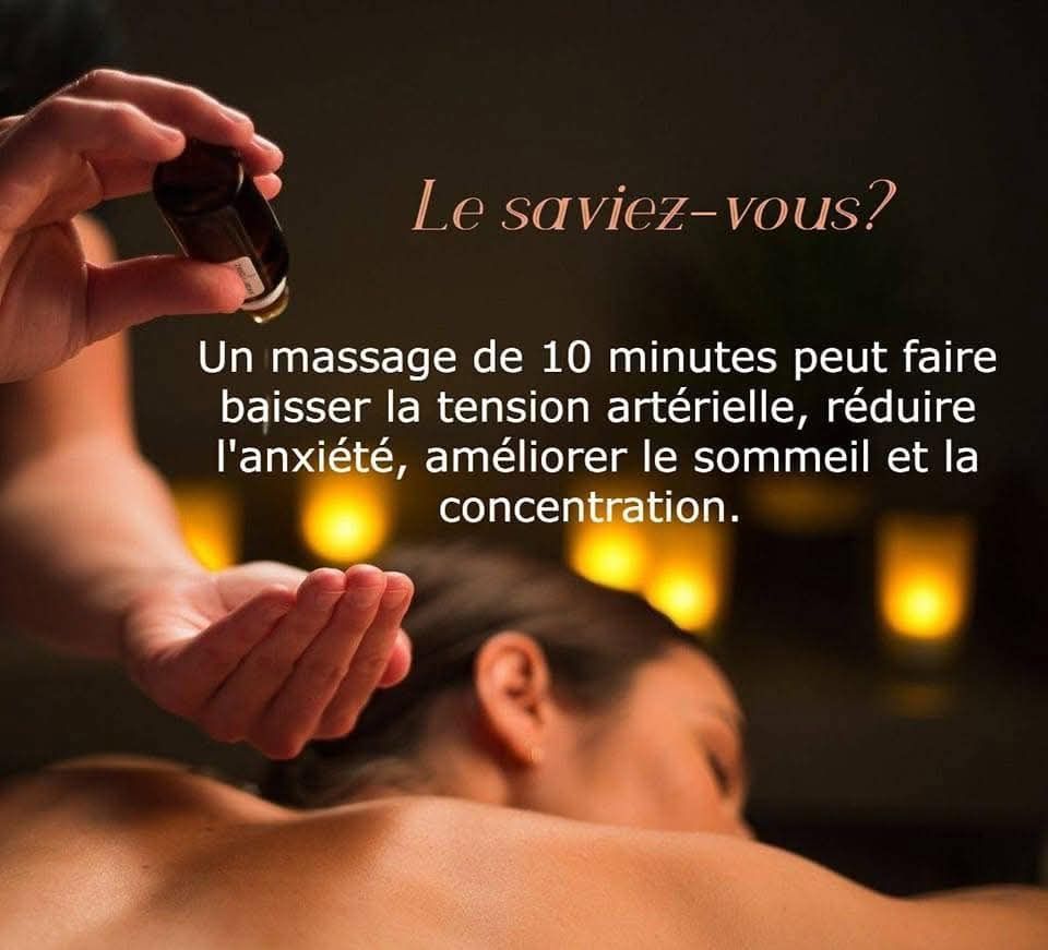 Massage en cours ; on verse de l’huile. Texte : « Le saviez-vous ? Un massage de 10 minutes fait baisser la tension artérielle, réduit l’anxiété et améliore le sommeil et la concentration. »