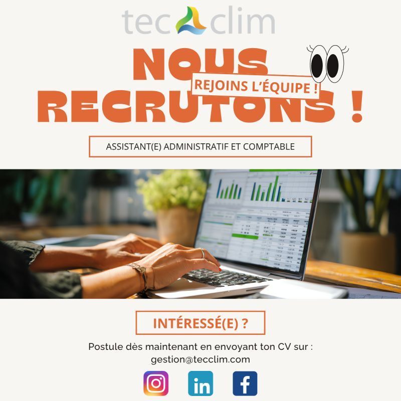 Techclim recrute un(e) assistant(e) administratif(ve) et comptable